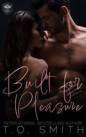 Built for Pleasure by T.O. Smith