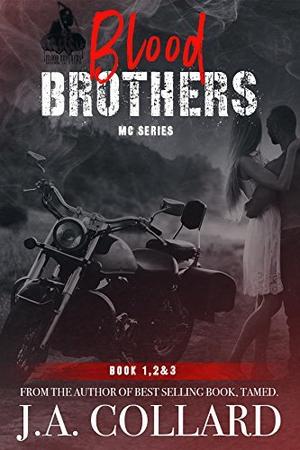Blood Brothers MC Series: Book 1, 2 & 3 (Blood Brothers MC #1-3)