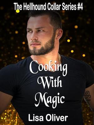Cooking With Magic (Hellhound Collar #4)