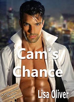 Cam's Chance (Arrowtown #5)