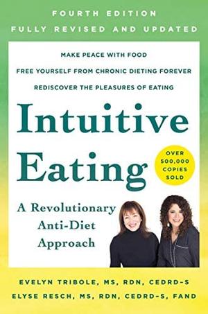 New - Intuitive Eating, 4th Edition by Evelyn Tribole