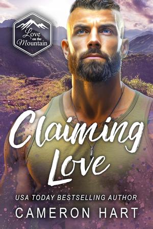 Claiming Love by Cameron Hart