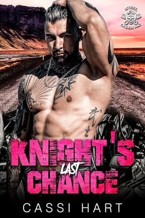 Knight's Last Chance (Steel Order MC #2)