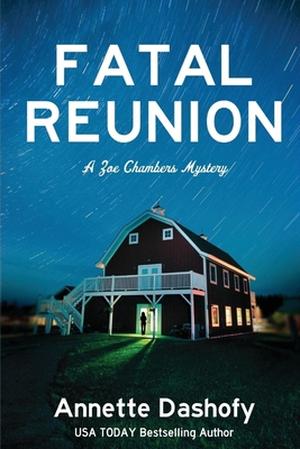 Fatal Reunion by Annette Dashofy
