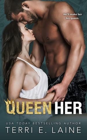 Queen Her by Terri E. Laine