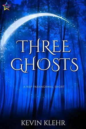 Three Ghosts by Kevin Klehr