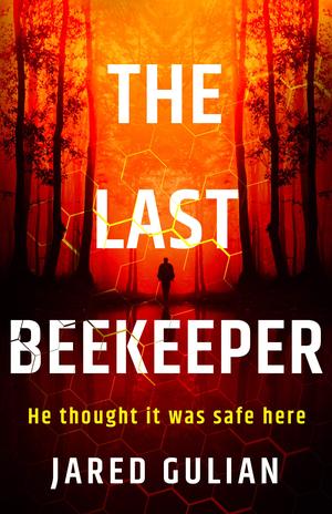 The Last Beekeeper by Jared Gulian