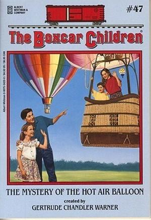 The Mystery of the Hot Air Balloon (The Boxcar Children #47)