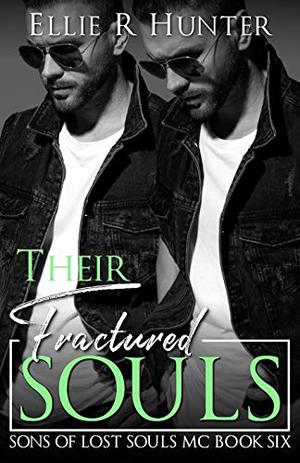 Their Fractured Souls (Sons of Lost Souls MC #6)