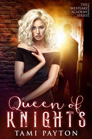 Queen of Knights (Westlake Academy #3)