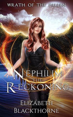 Nephilim the Reckoning by Elizabeth Blackthorne