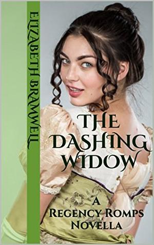 The Dashing Widow by Elizabeth Bramwell