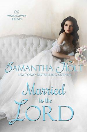 Married to the Lord (The Wallflower Brides #2)