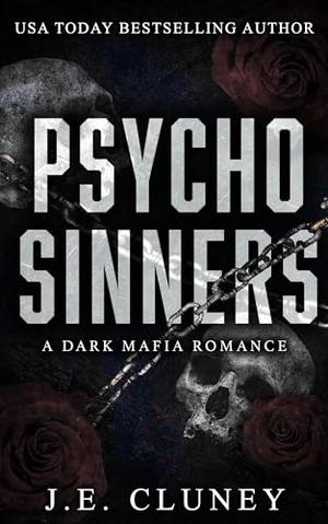 Psycho Sinners by J.E. Cluney
