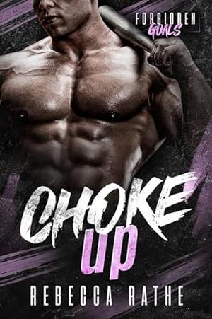 Choke Up (Forbidden Goals #3)