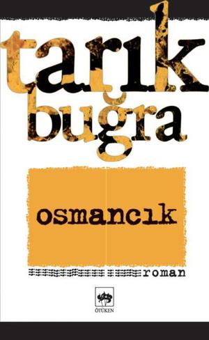 Osmancık by Tarık Buğra