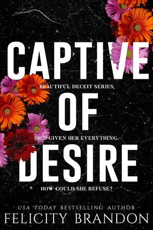Captive of Desire (Beautiful Deceit #2)