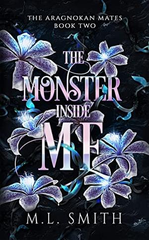 The Monster Inside Me (The Aragnokan Mates #2)