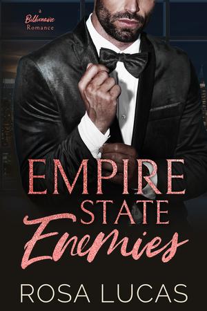 Empire State Enemies (Billionaires in Charge #3)