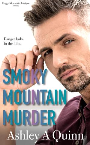 Smoky Mountain Murder by Ashley A. Quinn