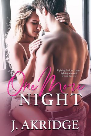 One More Night by J. Akridge