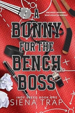 A Bunny for the Bench Boss (Indy Speed Hockey #1)