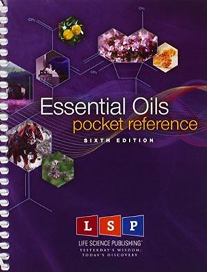 Essential Oils Pocket Reference by Life Science Publishing
