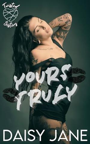 Yours Truly by Daisy Jane