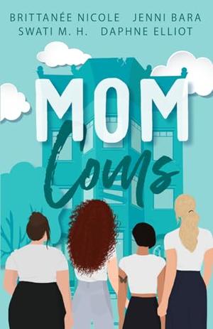 Mom Coms (The Momcoms #0.5)