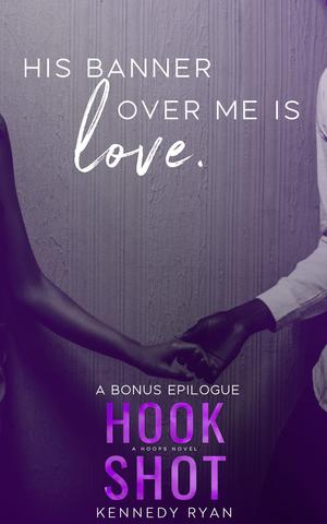 Hook Shot Bonus Epilogue (Hoops #1)