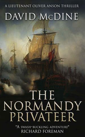 The Normandy Privateer by David McDine
