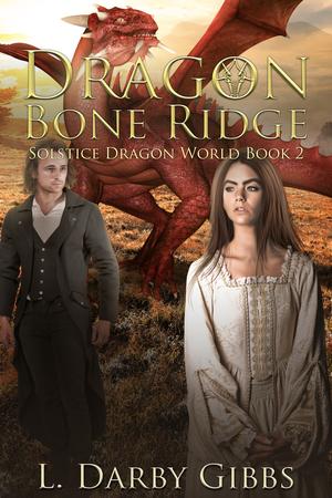 Dragon Bone Ridge (Solstice Dragon World #2)