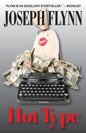 Hot Type by Joseph Flynn