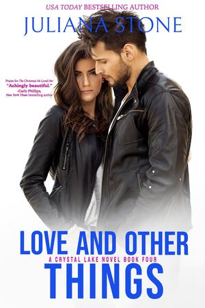 Love and Other Things (Crystal Lake #4)