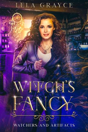 Witch's Fancy by Lela Grayce