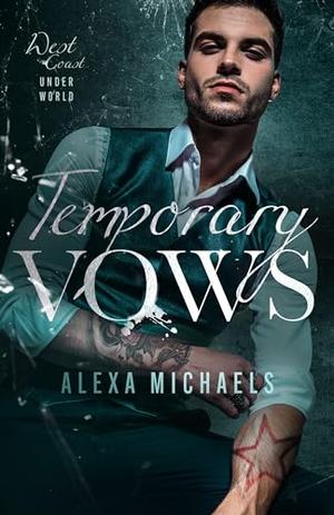 Temporary Vows (West Coast Underworld #3)