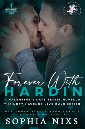 Forever With Hardin (The North Avenue Live Guys #2)