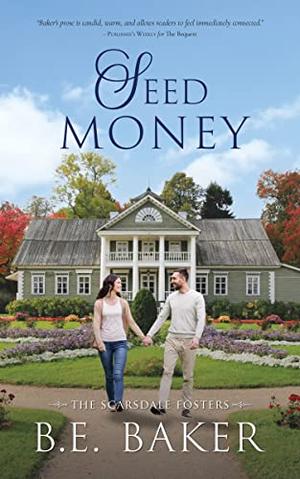 Seed Money by B.E. Baker