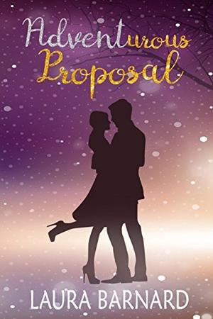 Adventurous Proposal by Laura Barnard