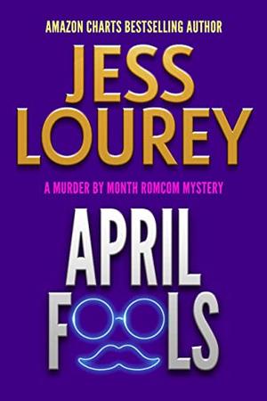 April Fools by Jess Lourey