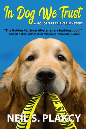 In Dog We Trust (Golden Retriever Mystery #1)