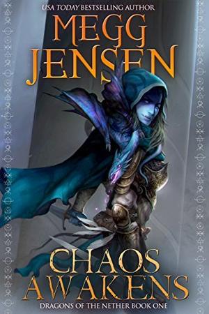 Chaos Awakens by Megg Jensen