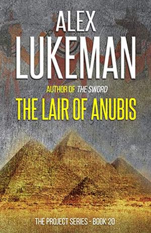 The Lair of Anubis (The Project #20)