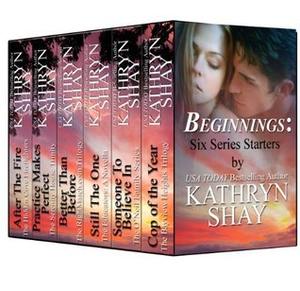 Beginnings: Six Series Starters by Kathryn Shay