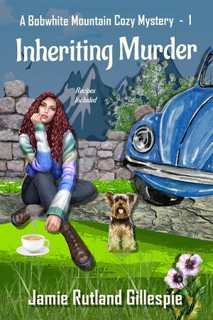 Inheriting Murder by Jamie Rutland Gillespie
