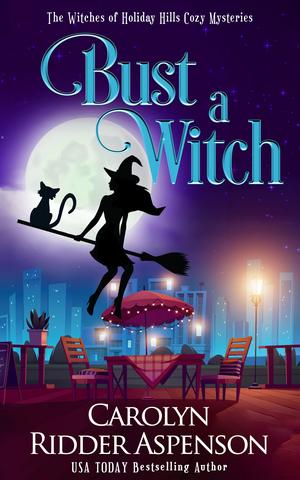 Bust a Witch by Carolyn Ridder Aspenson