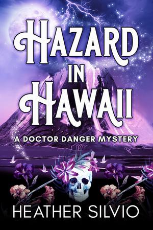 Hazard in Hawaii by Heather Silvio