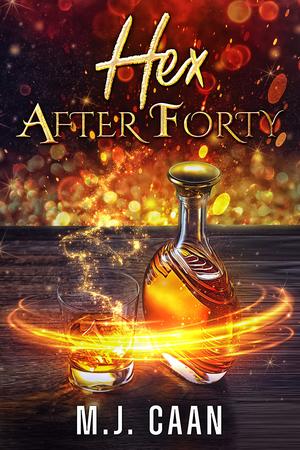 Hex After Forty (Singing Falls Witches #1)