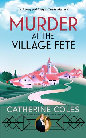Murder at the Village Fete (Tommy & Evelyn Christie #2)