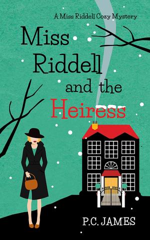 Miss Riddell and the Heiress (Miss Riddell #5)